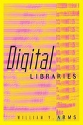 Cover: Digital Libraries - MIT Press