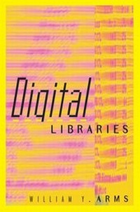 Enlarge image Cover: Digital Libraries - MIT Press