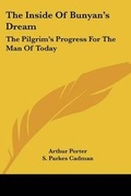 Cover: The Inside Of Bunyan's Dream - Kessinger Publishing
