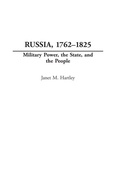Cover: Russia, 1762-1825 - Praeger Publishers Inc