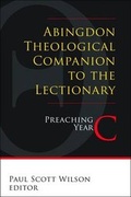 Cover: Abingdon Theological Companion to the Lectionary: Preaching Year C - Abingdon Press