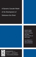 Cover: A Dynamic Cascade Model of the Development of Substance - Use Onset - Wiley