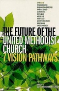 Cover: The Future of the United Methodist Church - Abingdon Press