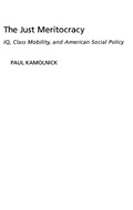 Cover: The Just Meritocracy - Praeger Publishers Inc