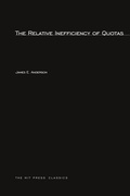 Cover: The Relative Inefficiency of Quotas - MIT Press