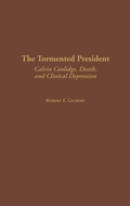 Cover: The Tormented President - Praeger Publishers Inc