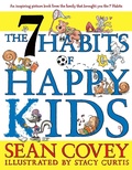 Cover: The 7 Habits of Happy Kids - Simon & Schuster Books for Young Readers