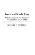 Cover: Bonds and Bondholders - Praeger Publishers Inc