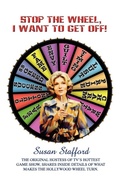 Cover: Stop the Wheel, I Want to Get Off! - Xlibris