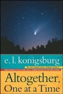 Cover: Altogether, One at a Time - Atheneum Books for Young Readers