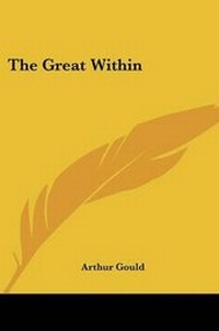 Enlarge image Cover: The Great Within - Kessinger Publishing