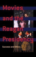 Cover: Movies and the Reagan Presidency - Praeger Publishers Inc
