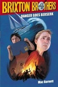 Cover: Danger Goes Berserk - Simon & Schuster Books for Young Readers