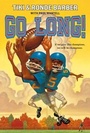 Cover: Go Long! - Paula Wiseman Books