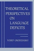 Cover: Theoretical Perspectives on Language Deficits - Bradford Books