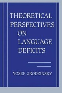 Enlarge image Cover: Theoretical Perspectives on Language Deficits - Bradford Books