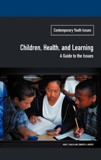 Enlarge image Cover: Children, Health, and Learning - Praeger Publishers Inc