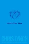 Cover: Little Blue Lies - Simon & Schuster Books for Young Readers