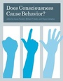 Cover: Does Consciousness Cause Behavior? - MIT Press
