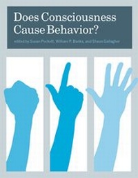 Enlarge image Cover: Does Consciousness Cause Behavior? - MIT Press