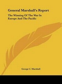 Abbildung von: General Marshall's Report - Kessinger Publishing