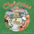 Cover: Christmas Is Here - Simon & Schuster Books for Young Readers