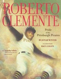 Cover: Roberto Clemente - Atheneum Books for Young Readers