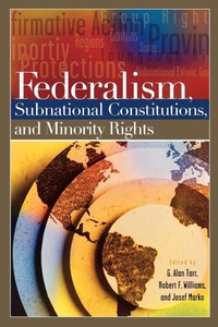 Enlarge image Cover: Federalism, Subnational Constitutions, and Minority Rights - Praeger Publishers Inc