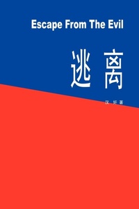Enlarge image Cover: Escape From The Evil - AuthorHouse