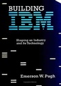 Cover: Building IBM - MIT Press