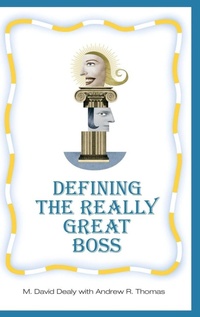 Enlarge image Cover: Defining the Really Great Boss - Praeger Publishers Inc