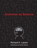 Cover: Grammar as Science - MIT Press