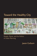 Cover: Toward the Healthy City - MIT Press