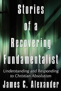 Cover: Stories of a Recovering Fundamentalist - Authorhouse