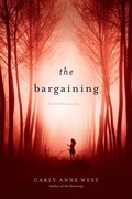 Cover: The Bargaining - Simon Pulse;Simon & Schuster Books for Young Readers