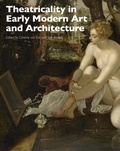 Cover: Theatricality in Early Modern Art and Architecture - Wiley