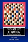 Cover: The Good Life of Teaching - Wiley