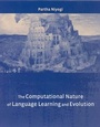 Cover: The Computational Nature of Language Learning and Evolution: Volume 43 - MIT Press