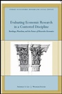 Cover: Evaluating Economic Research in a Contested Discipline - Wiley