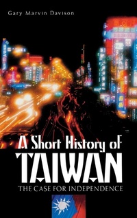 Enlarge image Cover: A Short History of Taiwan - Praeger Publishers Inc