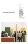 Cover: Meaning Liam Gillick - MIT Press
