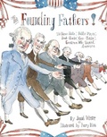 Cover: The Founding Fathers! - Atheneum Books for Young Readers