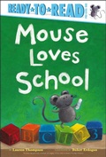 Cover: Mouse Loves School - Simon Spotlight