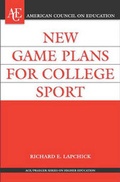 Cover: New Game Plan for College Sport - Praeger Publishers Inc