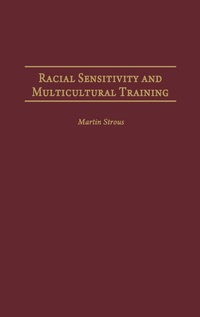 Enlarge image Cover: Racial Sensitivity and Multicultural Training - Praeger Publishers Inc