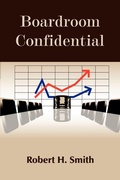 Cover: Boardroom Confidential - AuthorHouse