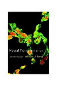 Enlarge image Cover: Neural Transplantation - Bradford Books
