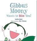 Cover: Gibbus Moony Wants to Bite You! - Atheneum Books for Young Readers