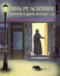 Cover: Mrs. Peachtree and the Eighth Avenue Cat - Simon & Schuster Books for Young Readers