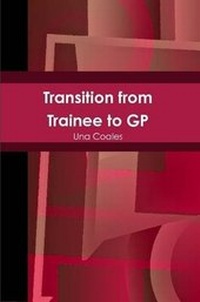 Enlarge image Cover: Transition from Trainee to GP - Lulu.com